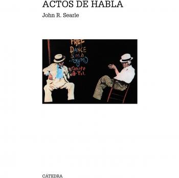 Actos de habla: Ensayo de filosofía del lenguaje