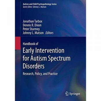 Comprehensive Guide to Early Intervention for Autism Spectrum Disorders: Research, Policy, and Practical Approaches