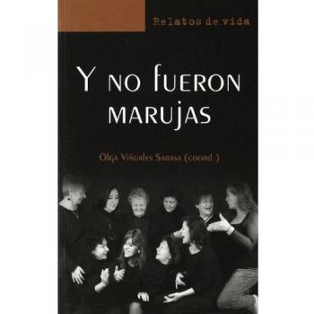 Y no fueron marujas