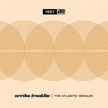 Aretha Franklin - The Athlantic Singles Collection 1967