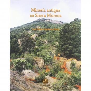 Minería antigua en Sierra Morena