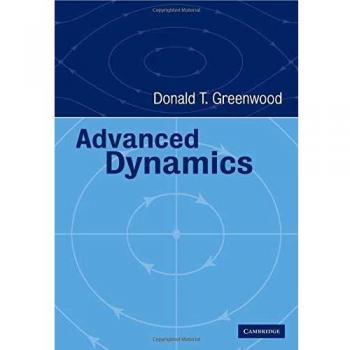 Advanced Dynamics: Comprehensive Guide to Motion and Forces in Mechanical Systems