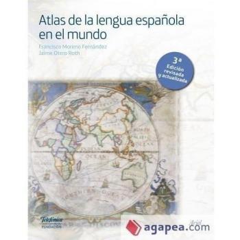 Atlas de la lengua española en el mundo - Telefónica, Fundación