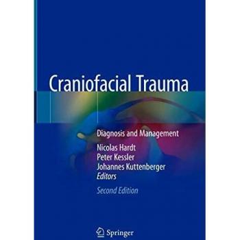 Craniofacial Trauma: Diagnosis and Management