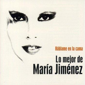 Hablame En La Cama - Maria Jimenez
