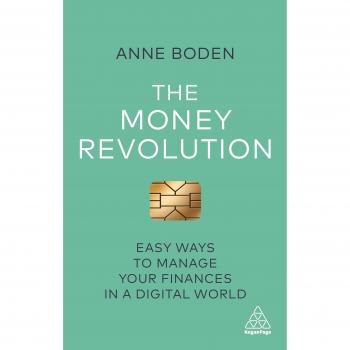 The Money Revolution: Easy Ways to Manage Your Finances in a Digital World