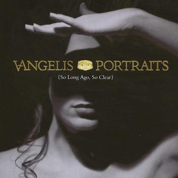 Portraits: So Long Ago So Clear - the Very Best of Vangelis/Jon & Vangelis