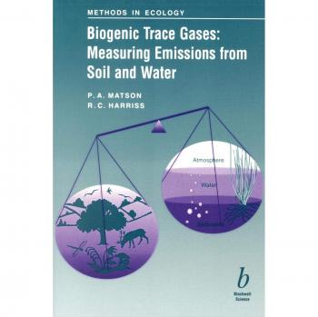 Biogenic Trace Gases: Ecological Methods and Analysis Guide