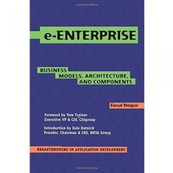 E-Enterprise: Business Models, Architecture & Components Guide
