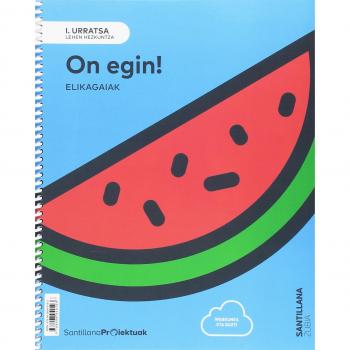 I URRATSA ON EGIN!
