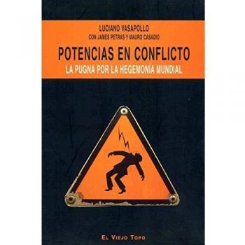 Potencias en conflicto: La pugna por la hegemonía mundial