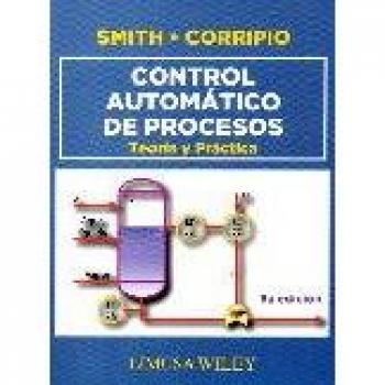 CONTROL AUTOMÁTICO DE PROCESOS. TEORÍA Y PRÁCTICA.