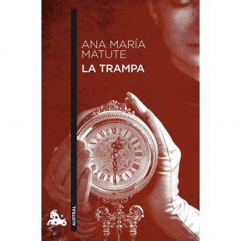 La trampa - Matute, Ana María