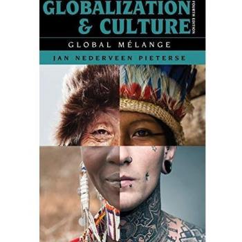 Globalization and Culture - Fourth Edition: Global Mélange, Fourth Edition