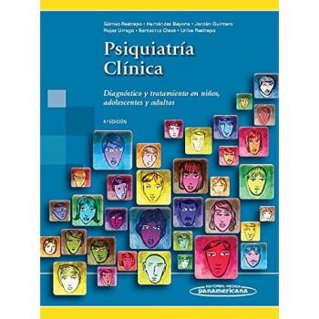 Psiquiatria clinica: Diagnóstico y tratamiento en niños, adolescentes y adultos