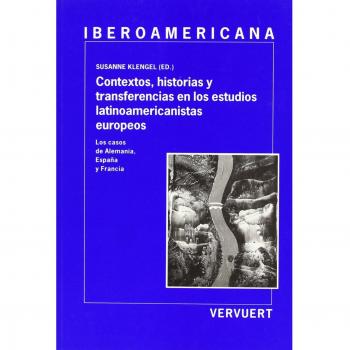 Contextos, historias y transferencias en los estudios latinoamericanis
