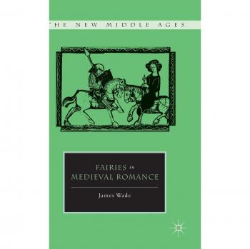 Fairies in Medieval Romance