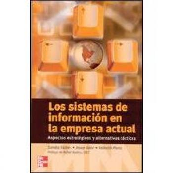 LOS SISTEMAS DE INFORMACION EN LA EMPRESA ACTUAL