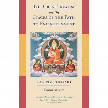 The Great Treatise on the Stages of the Path to Enlightenment: Volume 3