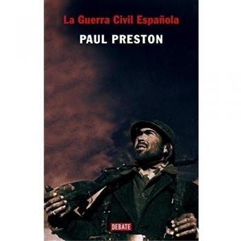 La Guerra Civil Española - Paul Preston