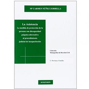 Asistencia,La. La medida de protección de la persona con discapacidad psíquica a