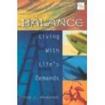 Balance Bible Study for Young Adults: Navigating Life's Demands at 20/30