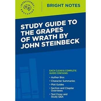 Comprehensive Study Guide for The Grapes of Wrath by John Steinbeck (Bright Notes Edition)