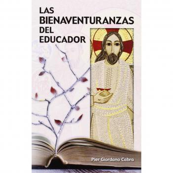LAS BIENAVENTURANZAS DEL EDUCADOR
