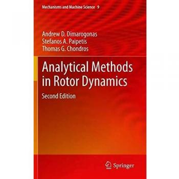 Analytical Methods in Rotor Dynamics: Second Edition