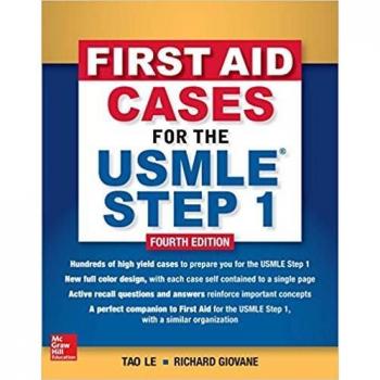 First Aid Cases for the USMLE Step 1, Fourth Edition