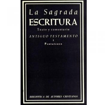 La Sagrada Escritura. Antiguo Testamento. I: Pentateuco: 267