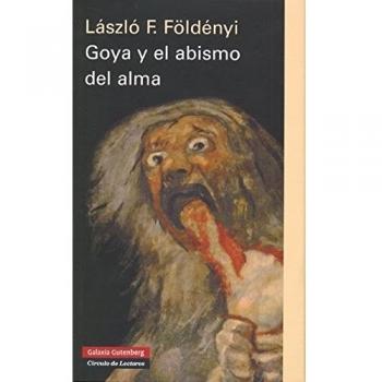 Goya y el abismo del alma