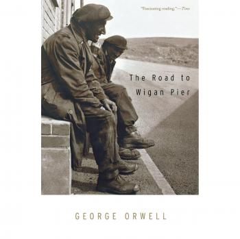 The Road to Wigan Pier