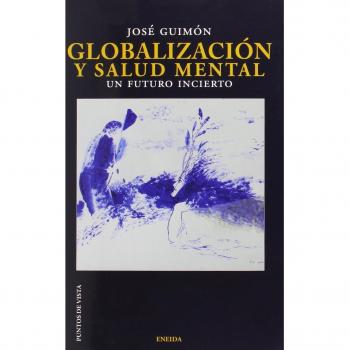 Globalización y Salud Mental: Un futuro incierto