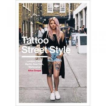 Tatuaje Estilo Urbano: Londres, Brighton, París, Berlín, Ámsterdam, Nueva York, Los Ángeles, Melbourne
