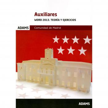 Word 2013. Teoría y Ejercicios Auxiliares de la Comunidad de Madrid