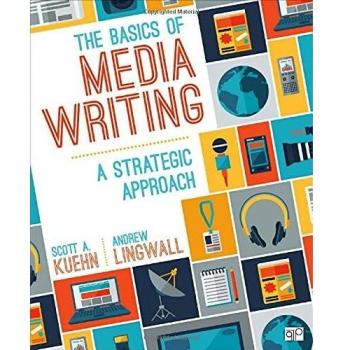 The Basics of Media Writing: A Strategic Approach
