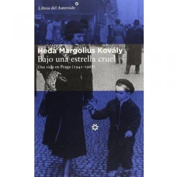 Bajo Una Estrella Cruel: Una vida en Praga