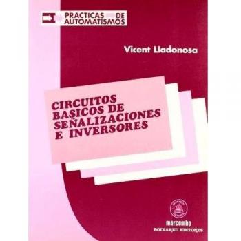 Circuitos Básicos de Señalizaciónes e Inversores