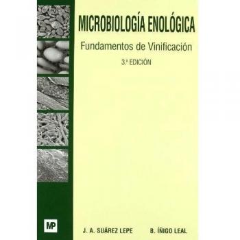 Microbiología enológica. Fundamentos de vinificación