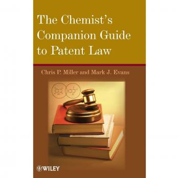 Chemist's Essential Guide to Patent Law