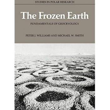 Tierra Congelada: Fundamentos de Geocriología (Estudios en Investigación Polar) - Edición en Tapa Blanda