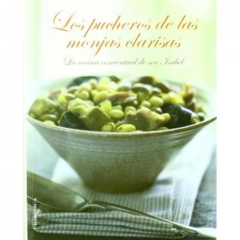 Pucheros De Las Monjas Clarisas,L - Sor Isabel Diaz