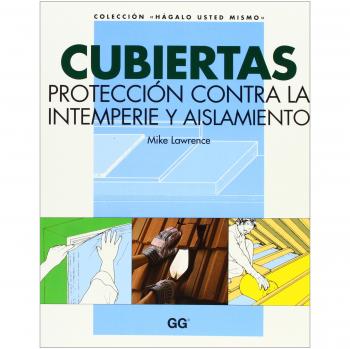 Cubiertas.: Protección contra la intemperie y aislamiento