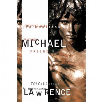 Viaje Psicodélico con Jim Morrison y Otros Amigos: Con Introducción de Timothy Leary
