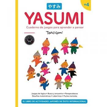 Yasumi +4: Cuaderno de juegos para aprender a pensar
