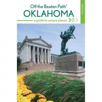 Oklahoma Off the Beaten Path®: Unique Places Guide, 8th Edition