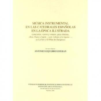 Música instrumental en las catedrales españolas en la época ilustrada: Conciertos, versos y sonatas, para chirimía, oboe, flauta y bajón
