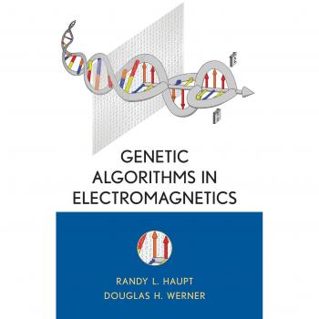 Genetic Algorithms in Electromagnetics - Hardcover Edition