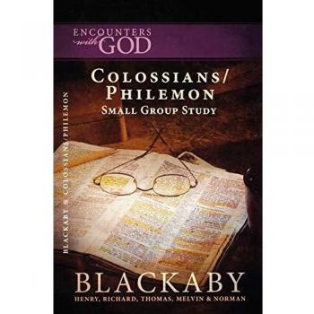Colossians/Philemon: Encounters With God by Henry Blackaby
